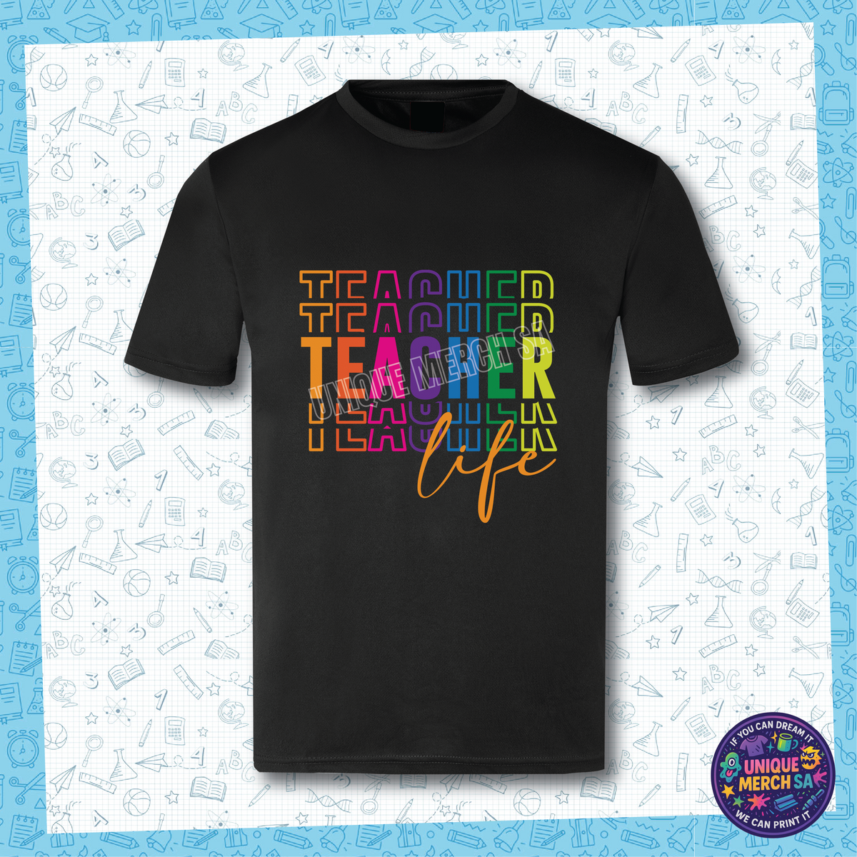 Short Sleeve T-Shirt - Teacher Life