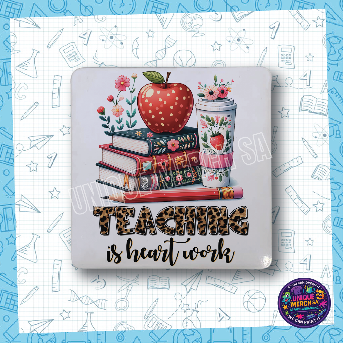Teacher Coasters - Teaching Is Hard Work