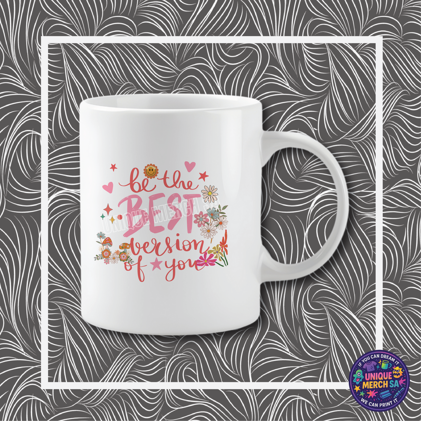 Mugs - Motivational - Be The Best Version Of You