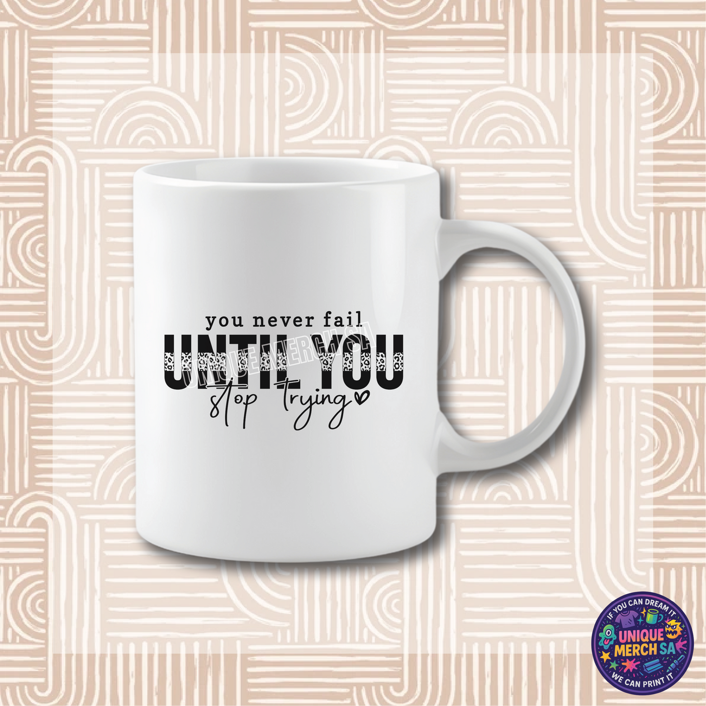 Mugs - Motivational - You Never Fail Until You Stop Trying