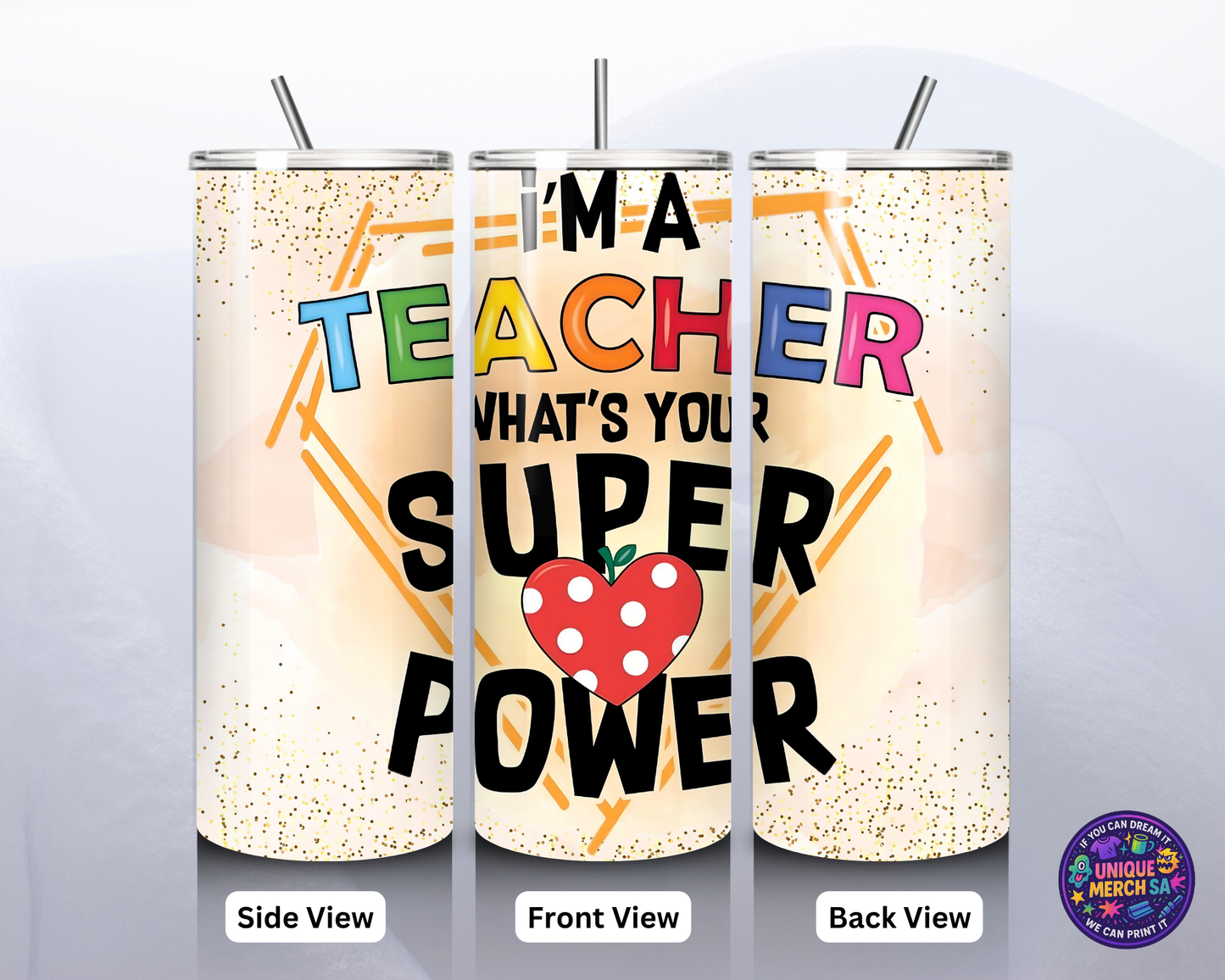Tumbler - Teacher - I'm a Teacher What's Your Super Power