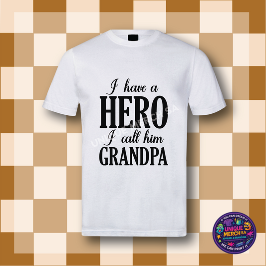 Short Sleeve T-Shirt - Father's Day - I have a hero, I call him Grandpa