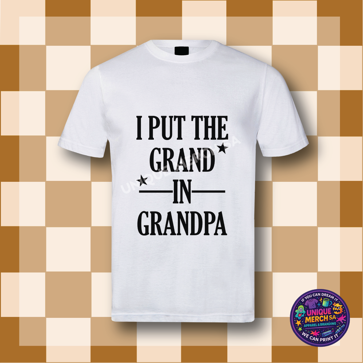 Short Sleeve T-Shirt - Father's Day - I put the GRAND in GRANDPA