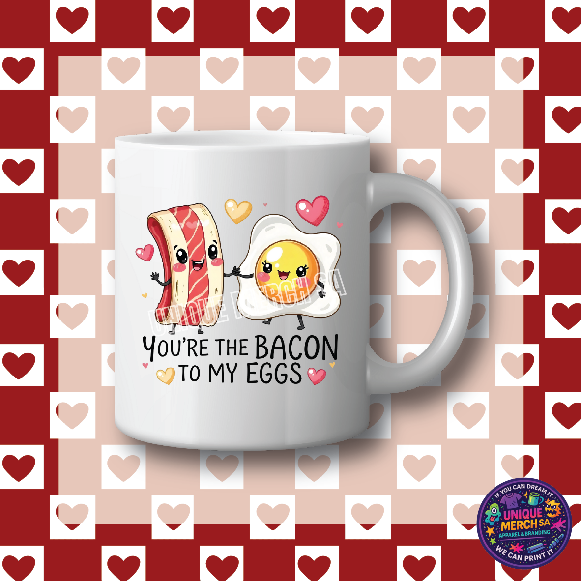 Mugs - Valentines Day - You're the Bacon to my Eggs