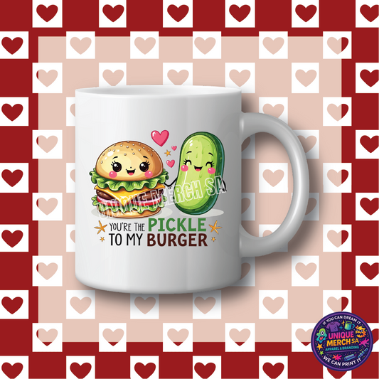 Mugs - Valentines Day - You're the Pickle to my Burger