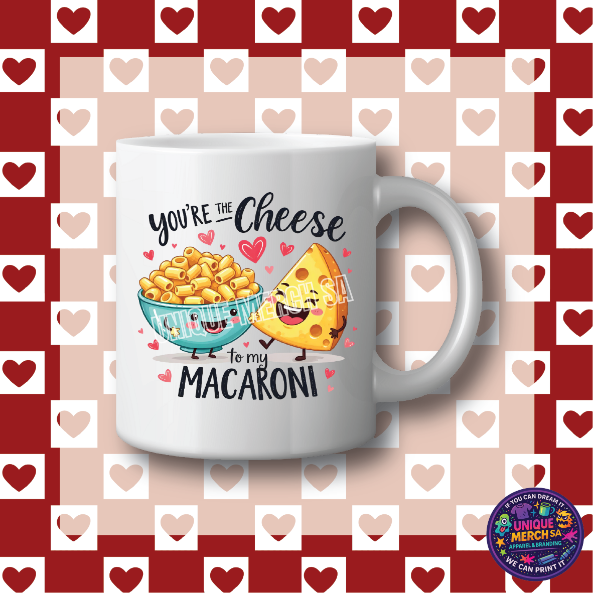 Mugs - Valentines Day - You're the Cheese to my Macaroni