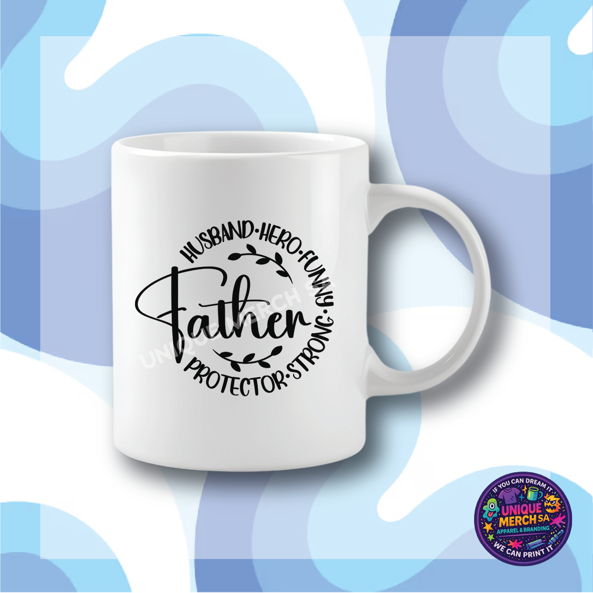 Mugs - Father's Day - Father, Husband, Hero, Funny, Strong, Protector
