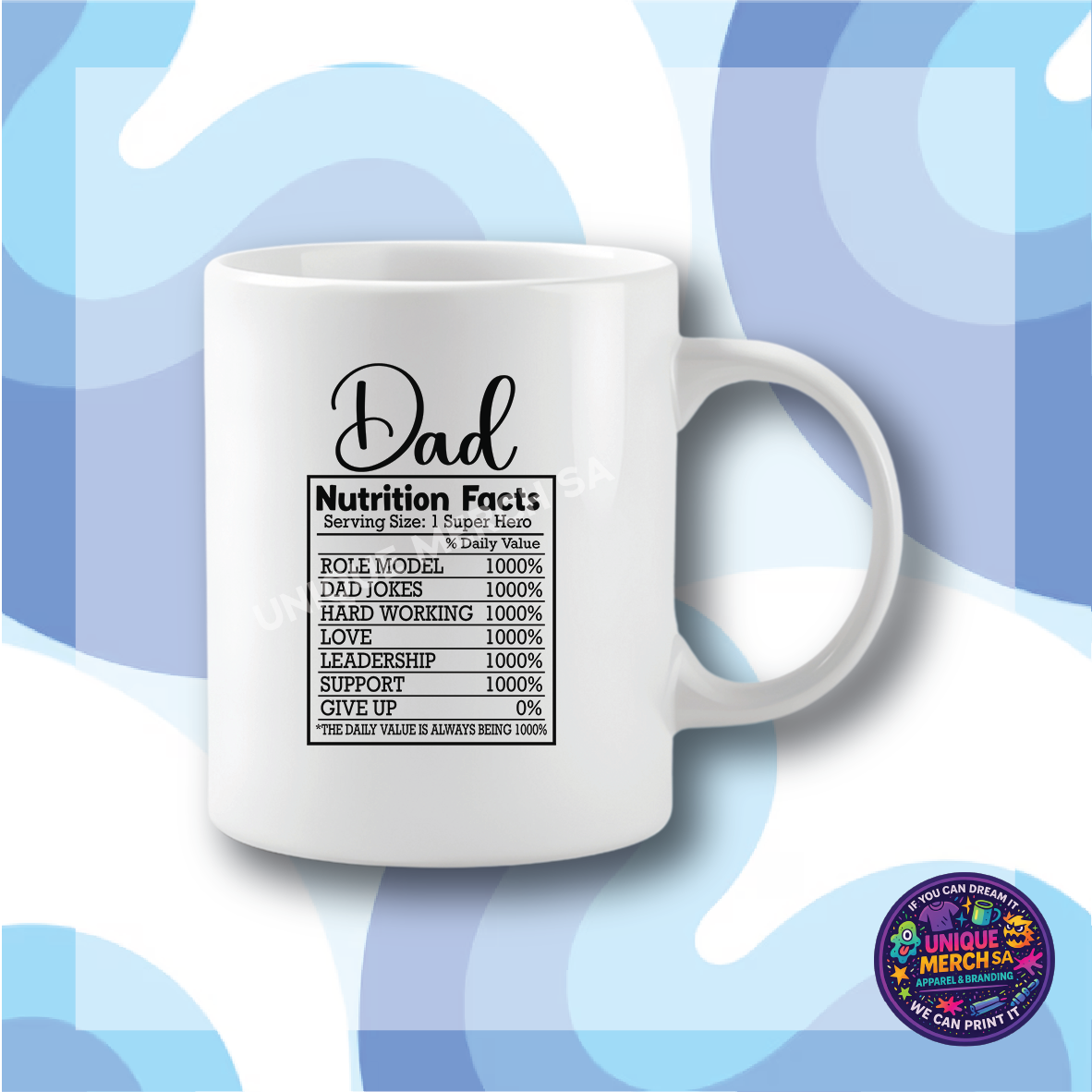 Mugs - Father's Day - Dad Nutrition Facts