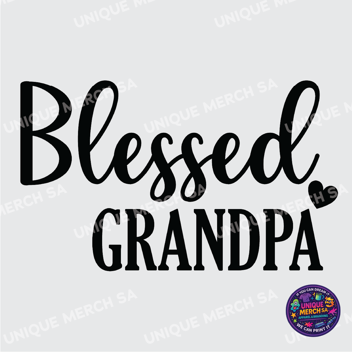 DTF Transfer - Father's Day Special - Blessed Grandpa 2