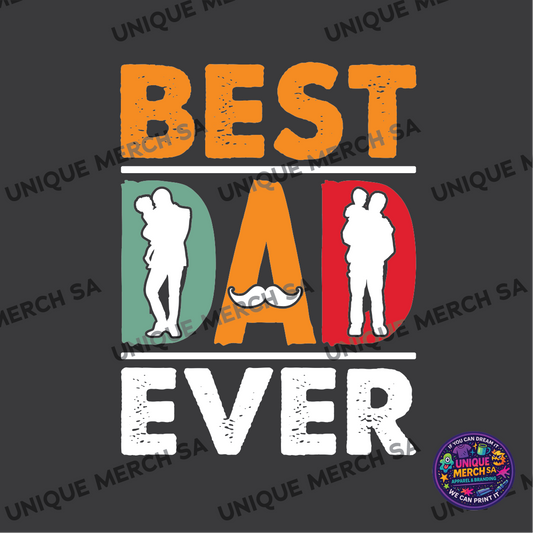 DTF Transfer - Father's Day Special - Best DAD Ever