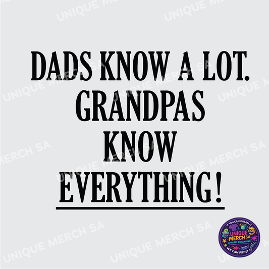 DTF Transfer - Father's Day Special - Grandpas Know Everything
