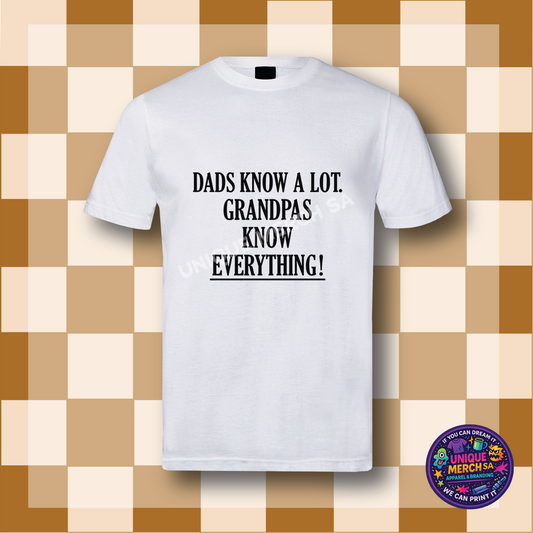 Short Sleeve T-Shirt - Father's Day - Dads knows a lot. Grandpas knows everything