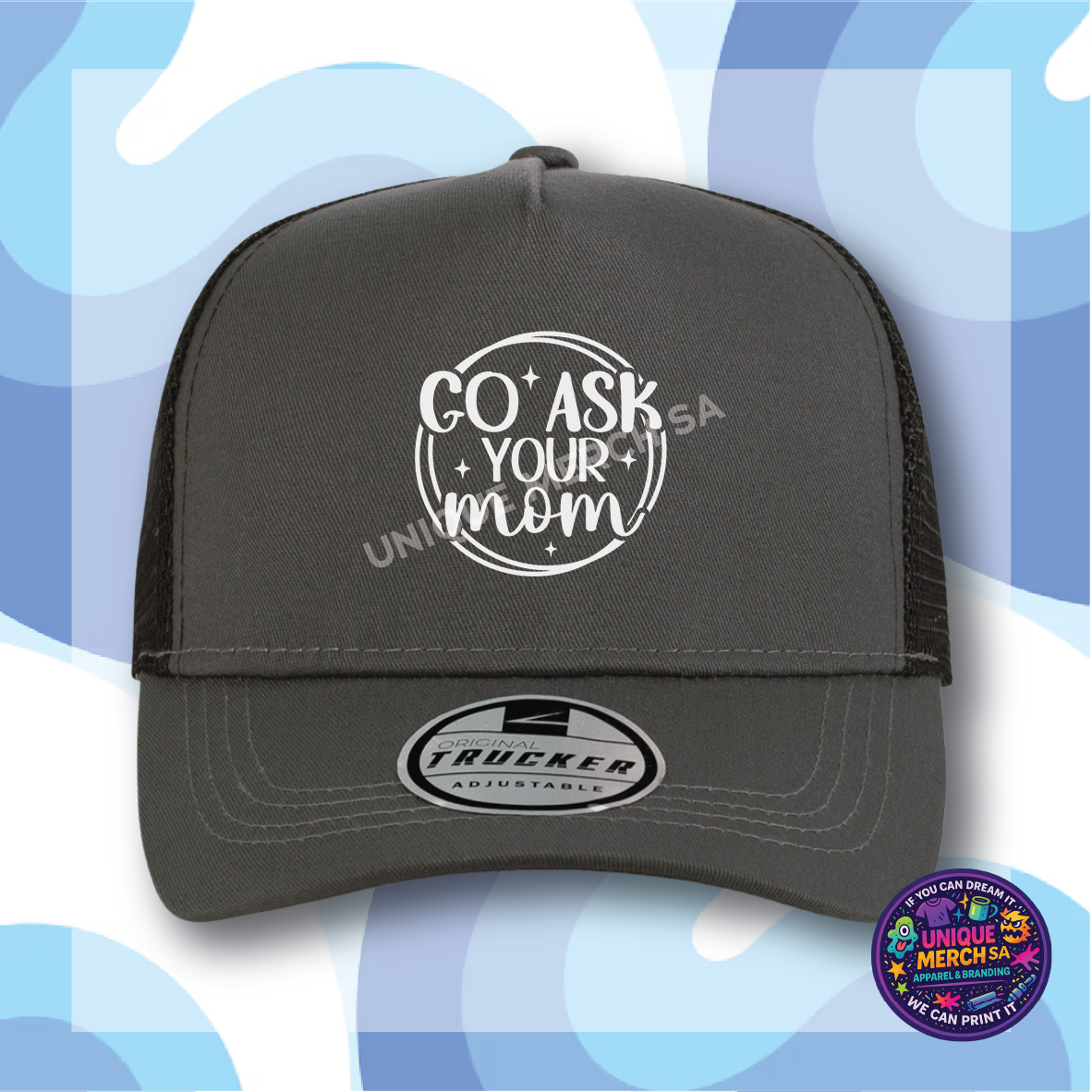 Trucker Caps - Father's Day - Go Ask Your Mom