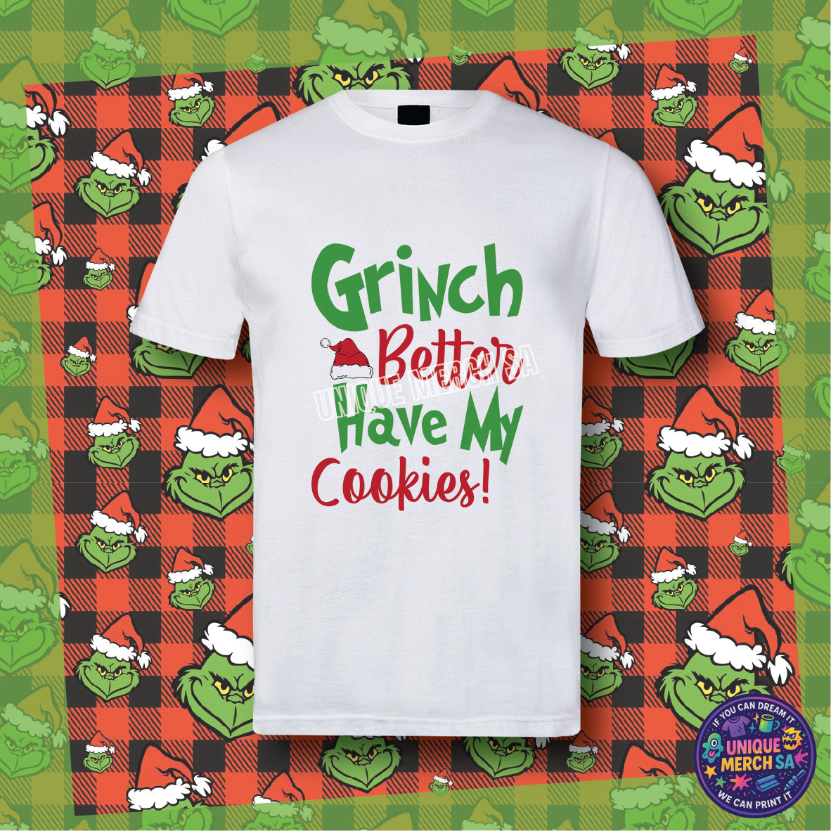 Short Sleeve T-Shirt - Grinchmas - Grinch Better Have My Cookies