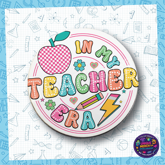 Teacher Coasters - In My Teacher Era