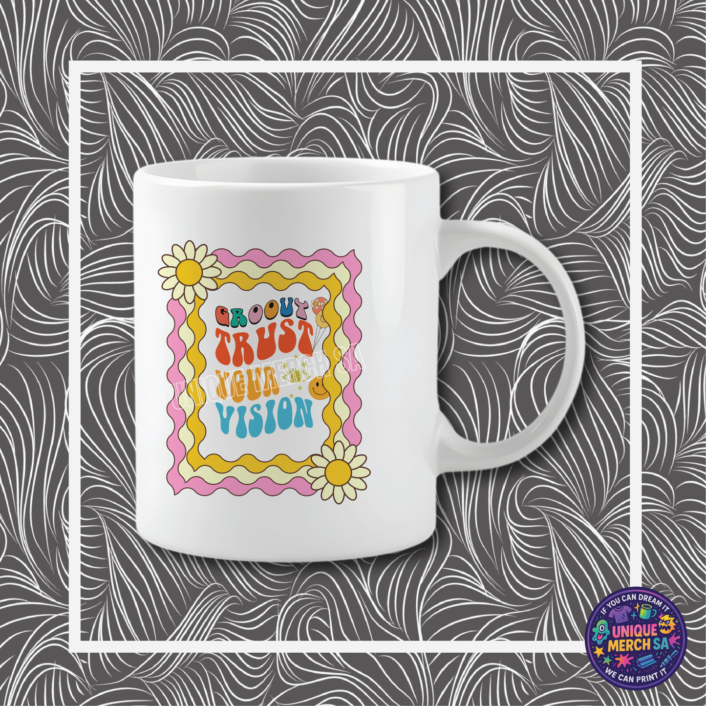 Mugs - Motivational - Groovy Trust Your Vision
