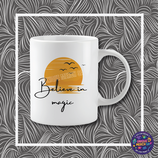 Mugs - Motivational - Believe In Magic