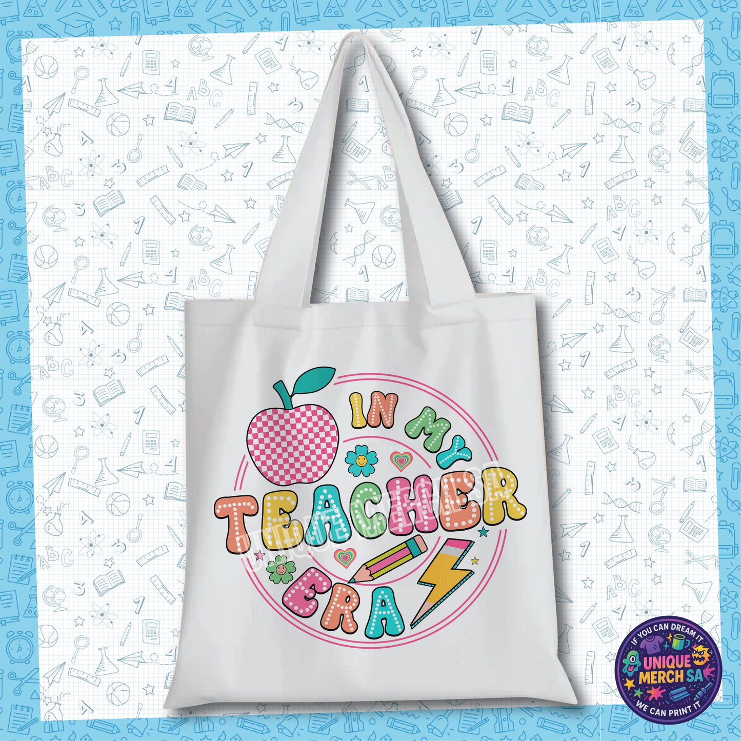 Tote Bags - Teacher - In My Teacher Era