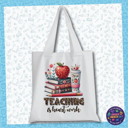 Tote Bags - Teacher - Teaching Is Heart Work 2
