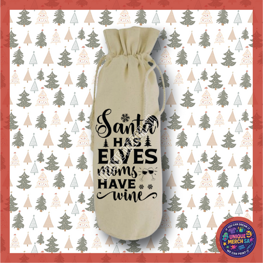 Christmas Wine Bottle Gift Bag - Santa Has Elves Moms Have Wine