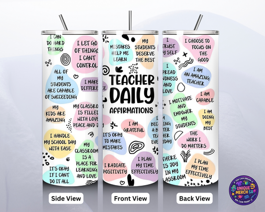 Tumbler - Teacher - Teacher Affirmations