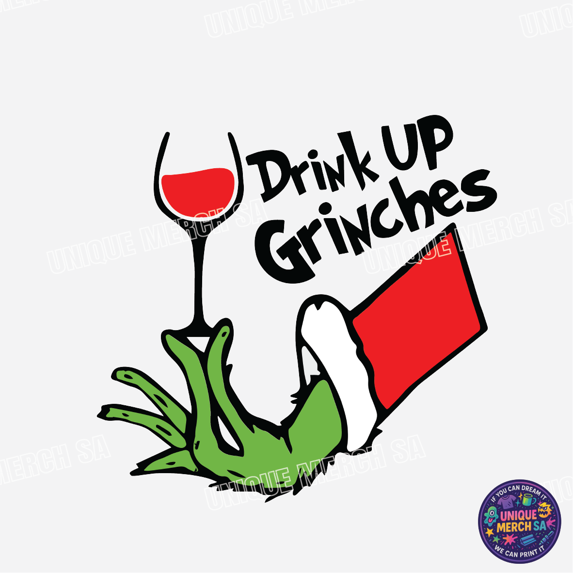 DTF Transfer - Grinchmas - Drink Up Grinches