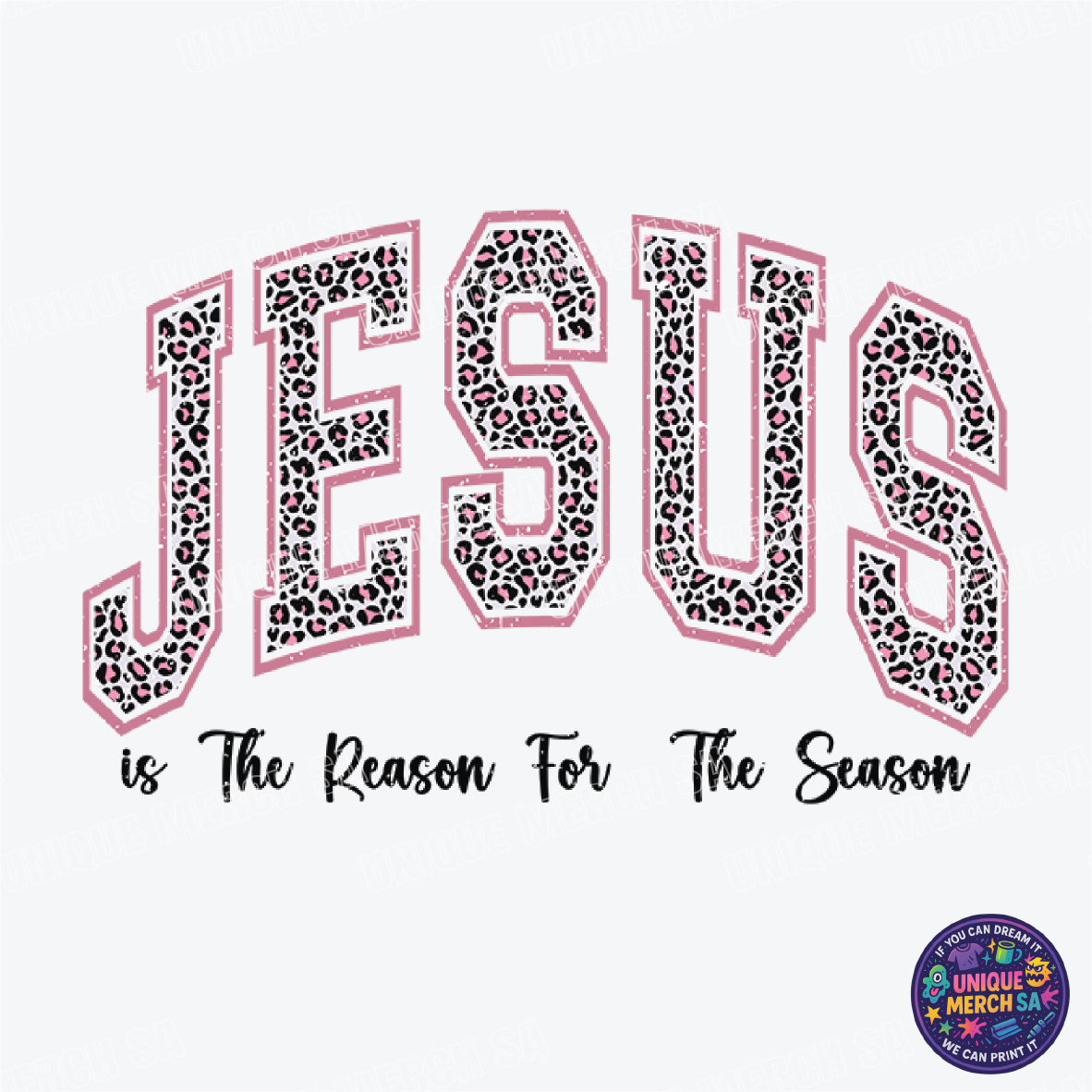 DTF Transfer - Christmas - Jesus The Reason for The Season Pink