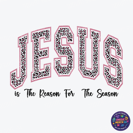 DTF Transfer - Christmas - Jesus The Reason for The Season Pink