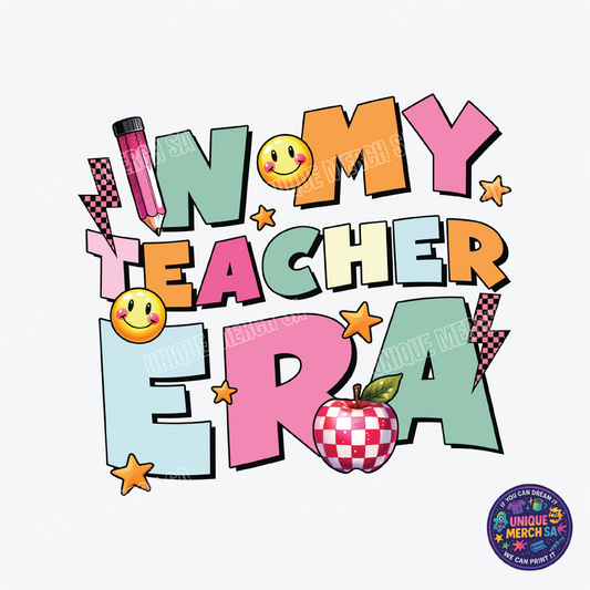 DTF Transfer - Teacher - In My Teacher Era